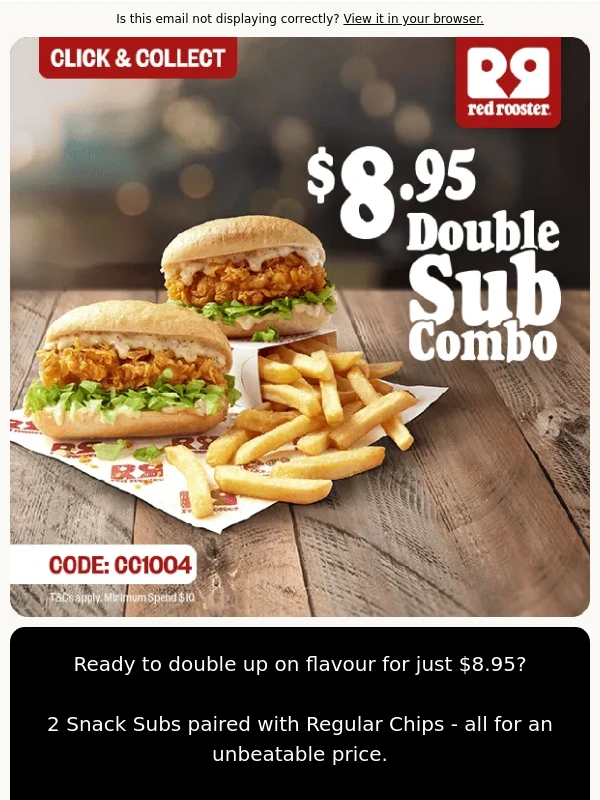 Red Rooster - Double Subs,Double Deal!