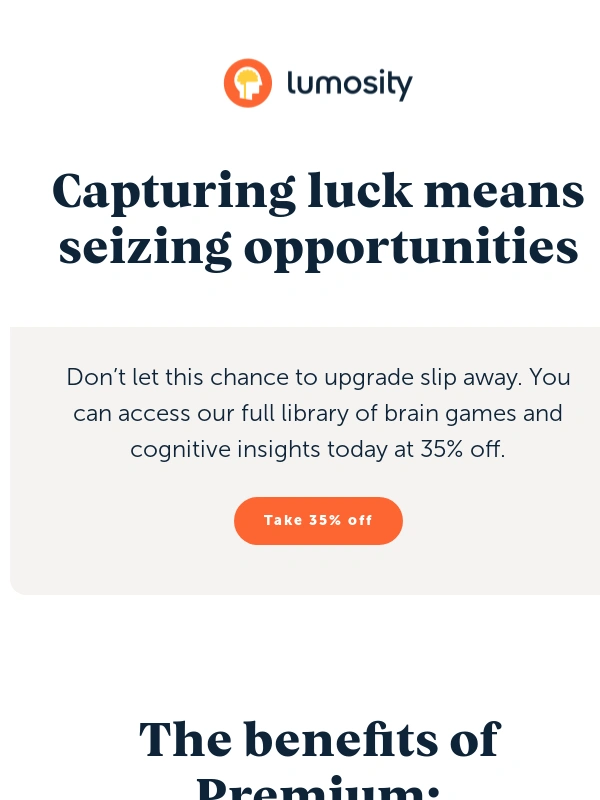 Lumosity - Before your luck fades,take 35% off Premium