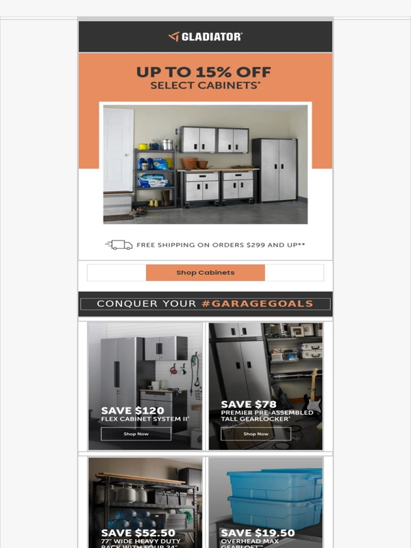 Gladiator Garage Works - Pack away clutter with UP TO 15% OFF select cabinets and other select products!