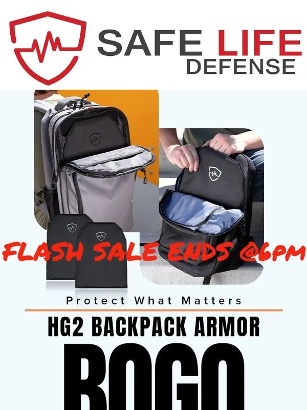Safe life Defense - ? FLASH SALE ENDS @6pm: Buy 1 Get 1 FREE HG2 Backpack Armor!