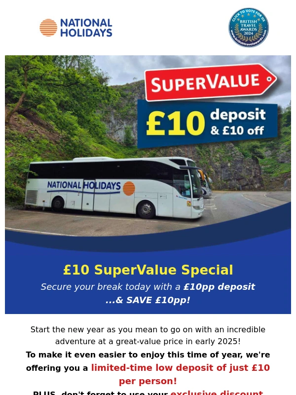 National Holidays - Last chance to book your 2025 break for just £10!