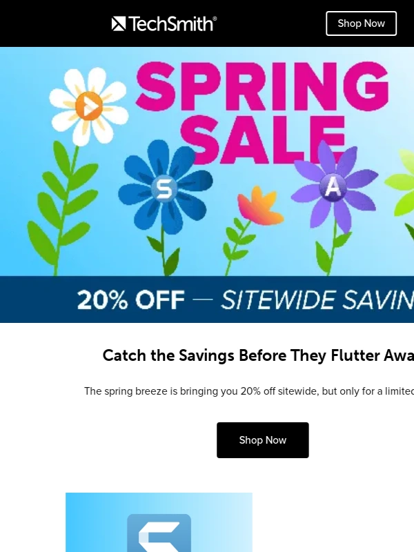 TechSmith - Hurry! Spring Savings Are Flying By ?