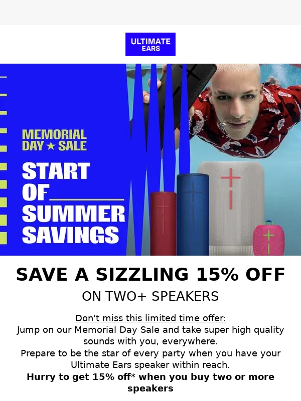 Ultimate Ears - Limited Time Offer: Get your Memorial Day Savings and…