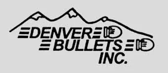 DENVER BULLETS INCORPORATED