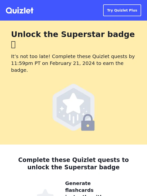 Quizlet - It’s not too late to unlock the Superstar badge! ?