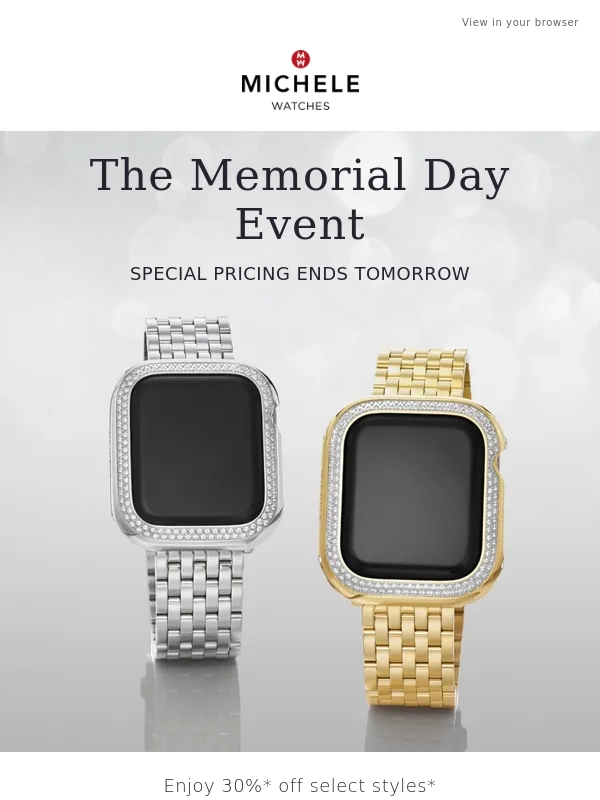 Michele Watches - The Memorial Day Event is Almost Over