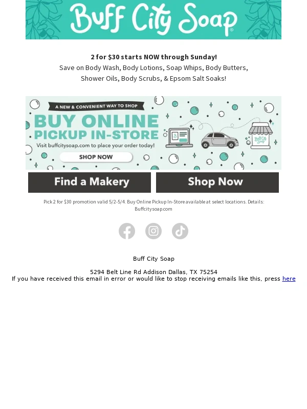 Buff City Soap - SAVE BIG during 2 for $30 this weekend! ?