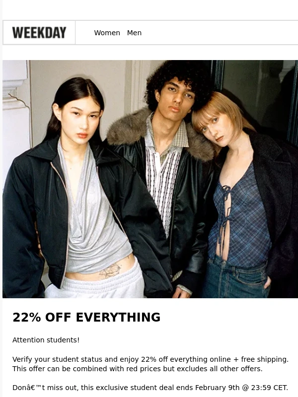 Weekday - Students only: 22% off everything + free shipping