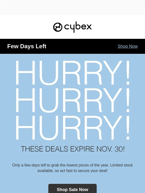 Cybex - Hurry! Don't miss your chance to stroll away with the lowest prices of the year