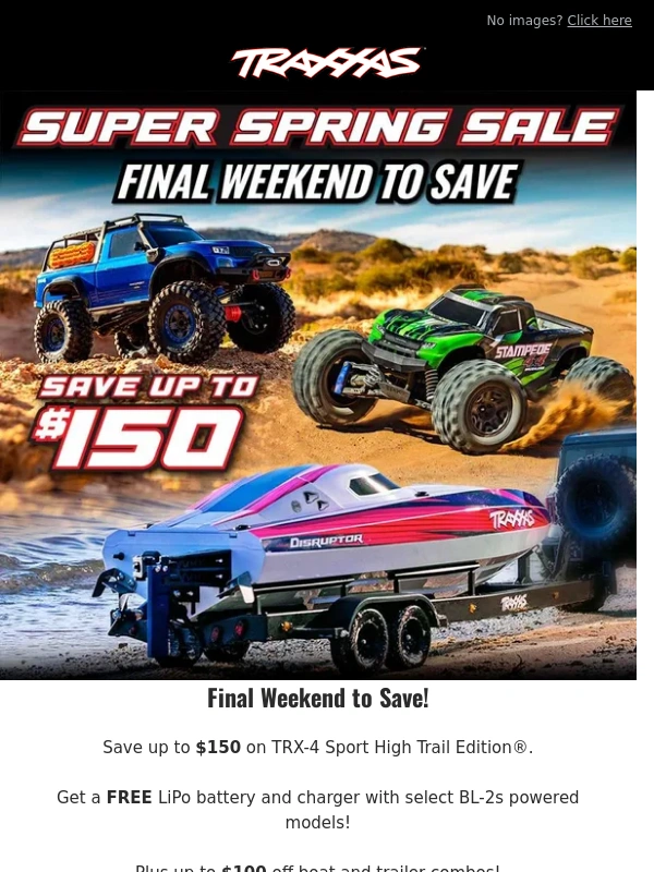 Traxxas - Final Weekend to Save - Up to $150 on Select Models