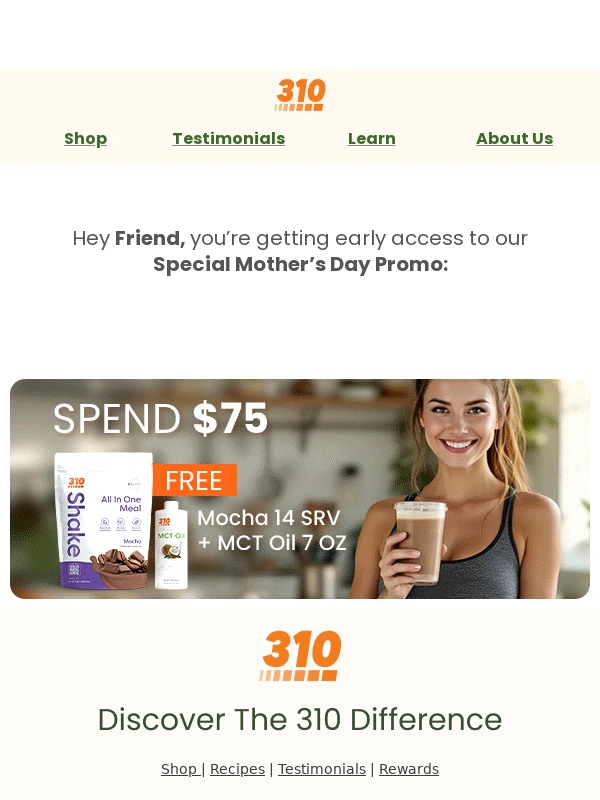 310 Nutrition - Buy 2,Get 1 FREE on 310 Shakes!