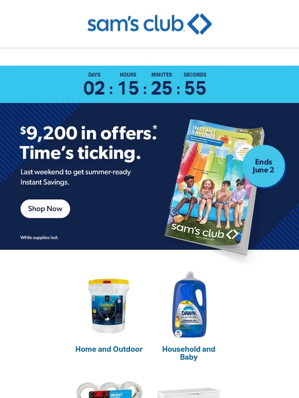 Sam's Club - Great finds are here,but Instant Savings end soon