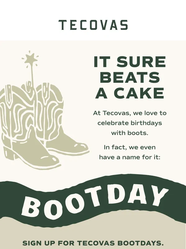Tecovas - When is your birthday?