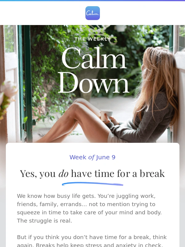 Calm - ? How to find time when you have no time