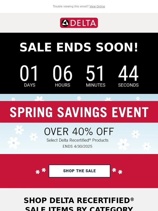 Delta Faucet - ??? The Delta Recertified® Spring Savings Event Ends Soon!