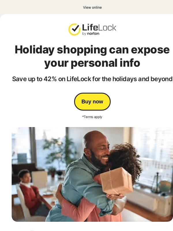 LifeLock - Help keep your identity safer this holiday season with up to 42% off!