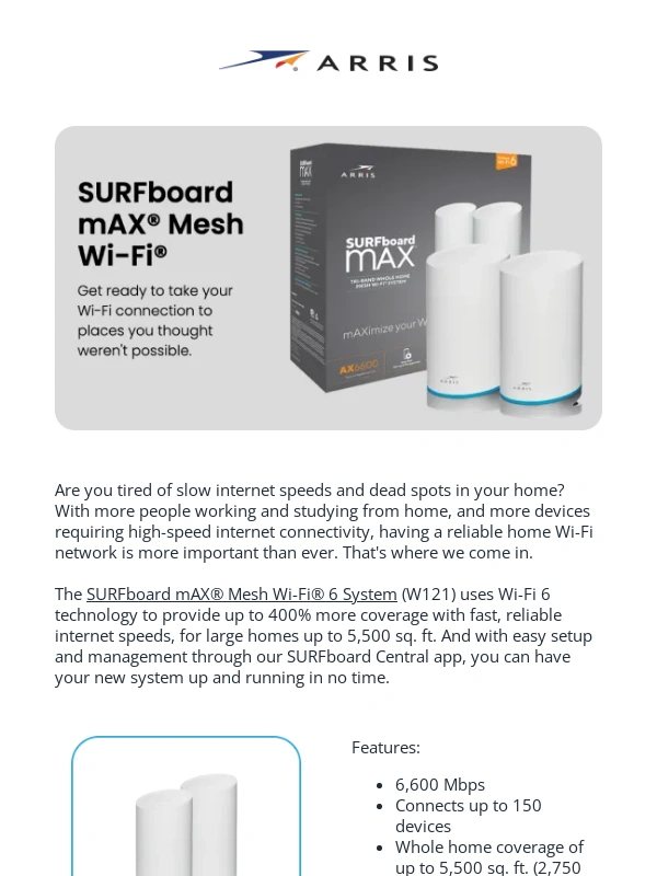 ARRIS - Better Wi-Fi. More possibilities