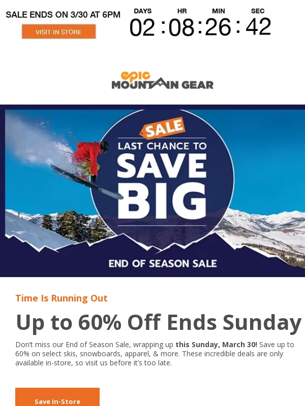 Epic Mountain Gear - Last Call To Save on Winter Gear