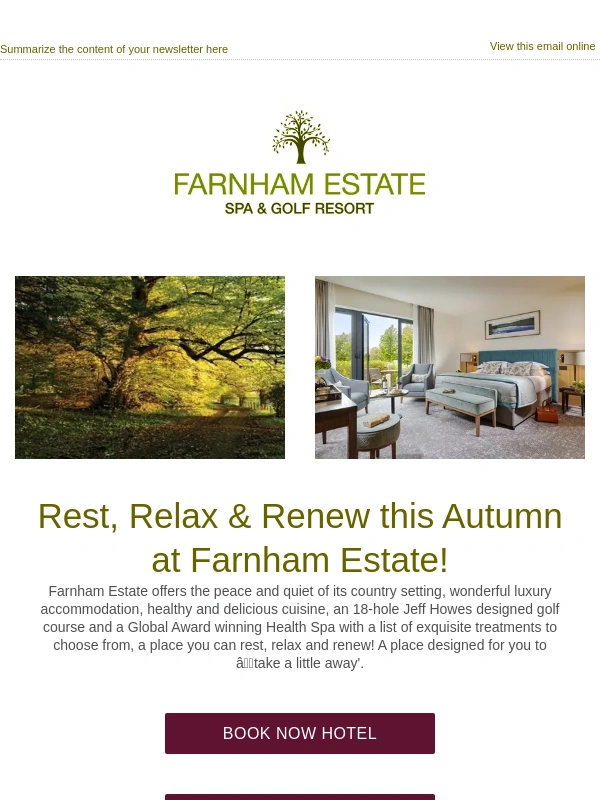 Farnham Estate - Rest,Relax and Renew this Autumn at Farnham Estate