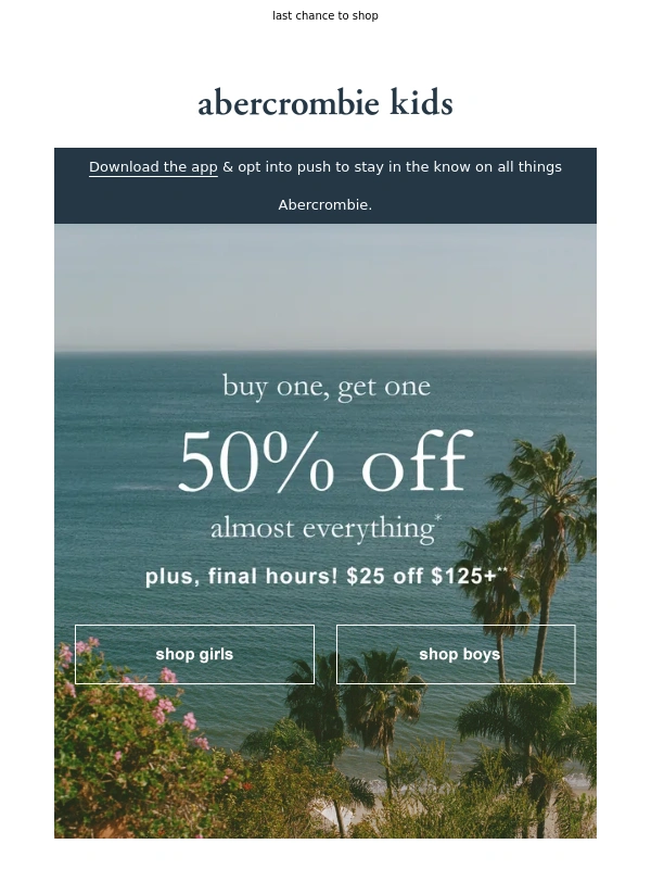 Hollister Co - Final call | $25 OFF $125+ ends in hours!