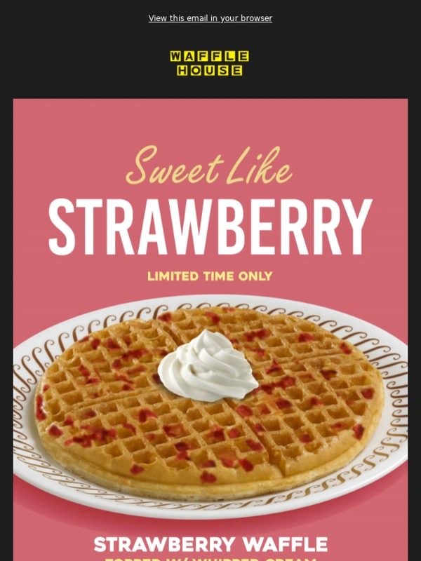 Waffle House - Did Someone Say Strawberry? ??