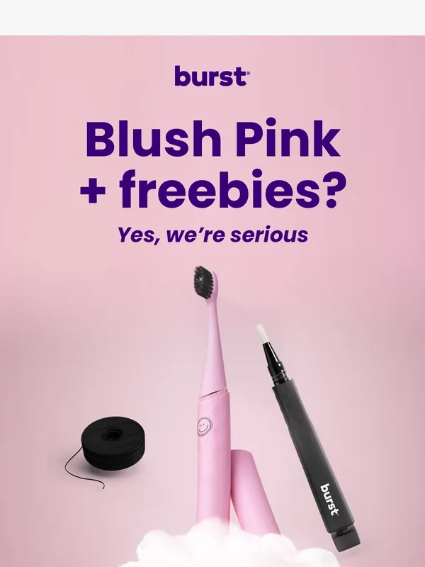 Burst Oral Care - What’s pretty,powerful,and comes with freebies?