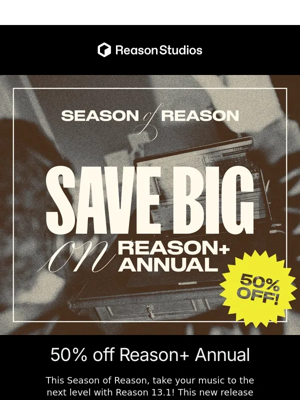 Reason Studios - This season of Reason brings Reason 13.1 to you! ?