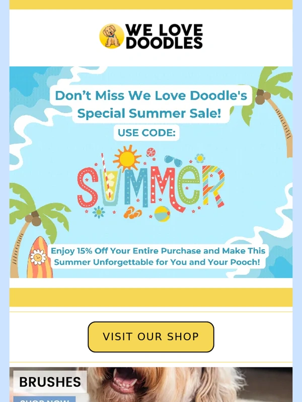 We Love Doodles - Enjoy 15% Off and Make Summer Unforgettable for You and Your Pup! ???