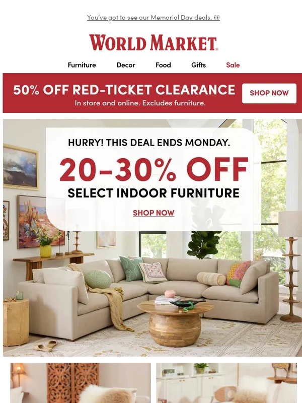 World Market - ? 20–30% off indoor furniture