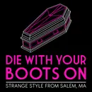 Die With Your Boots On