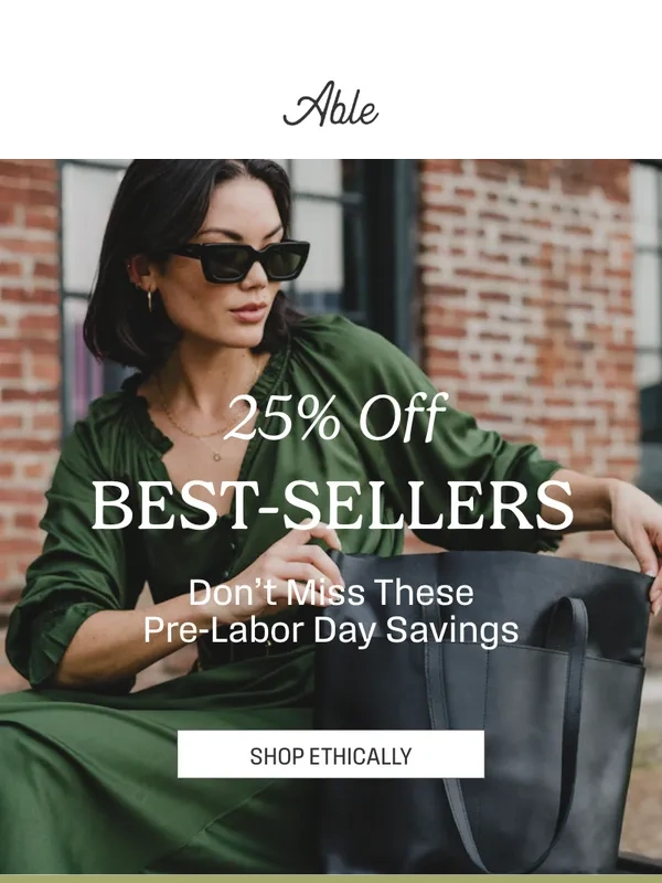 Able Fashionable - Shop 25% Off Our Best-Selling Styles