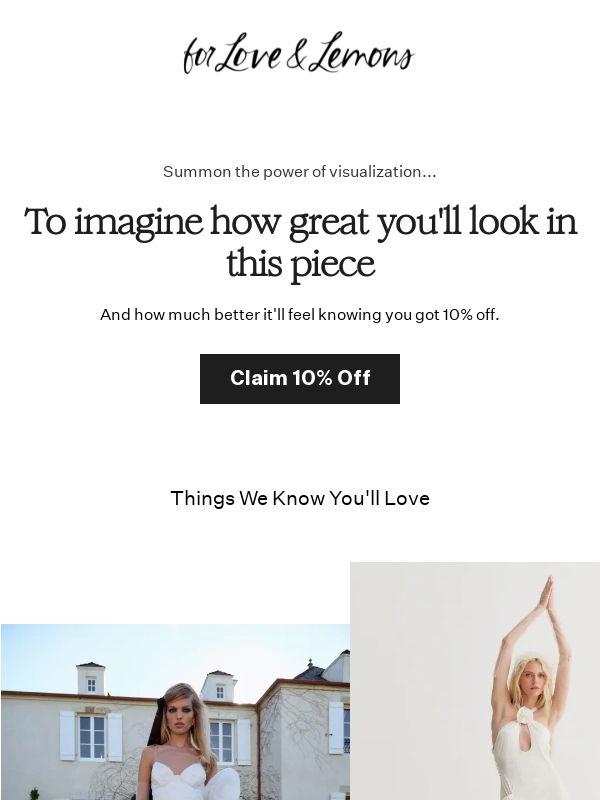 For Love and Lemons - 10% off—plus endless compliments