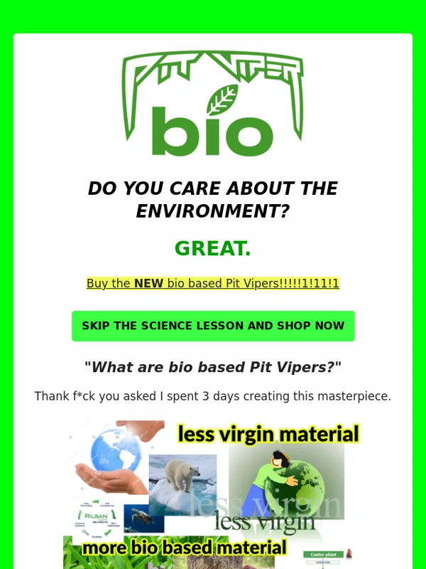 Pit Viper - IF YOU LOVE THE EARTH OPEN THIS EMAIL