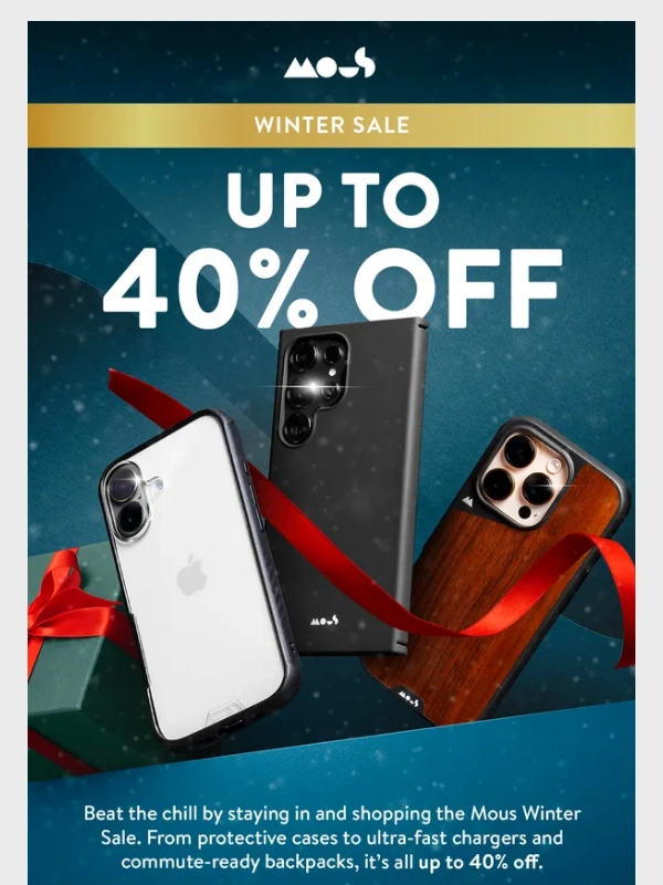Mous - Beat the chill with up to 40% off