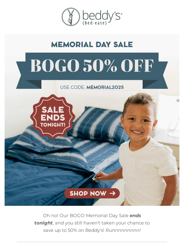 Beddy's - It's real now - the sale ends today. ?
