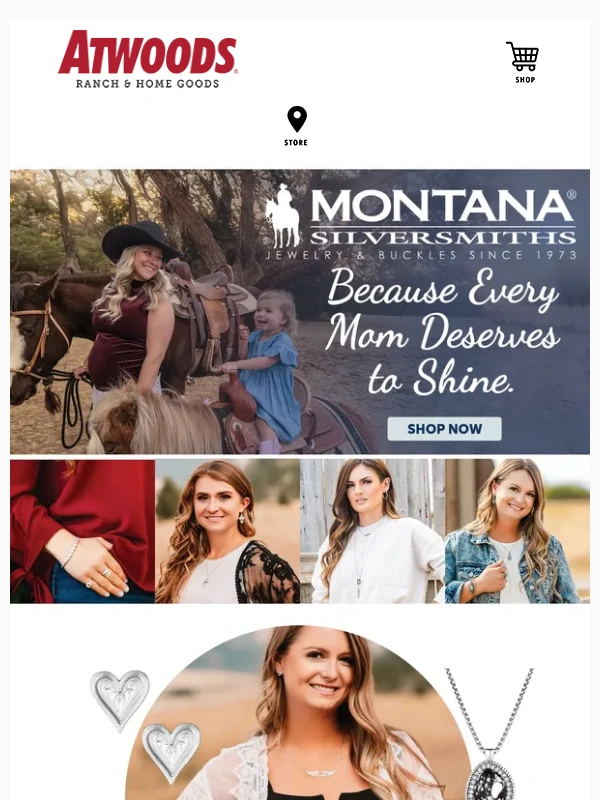 Atwoods - Celebrate Mom with 20% Off Montana Silversmith Jewelry! Prices Good Thru 05/18!