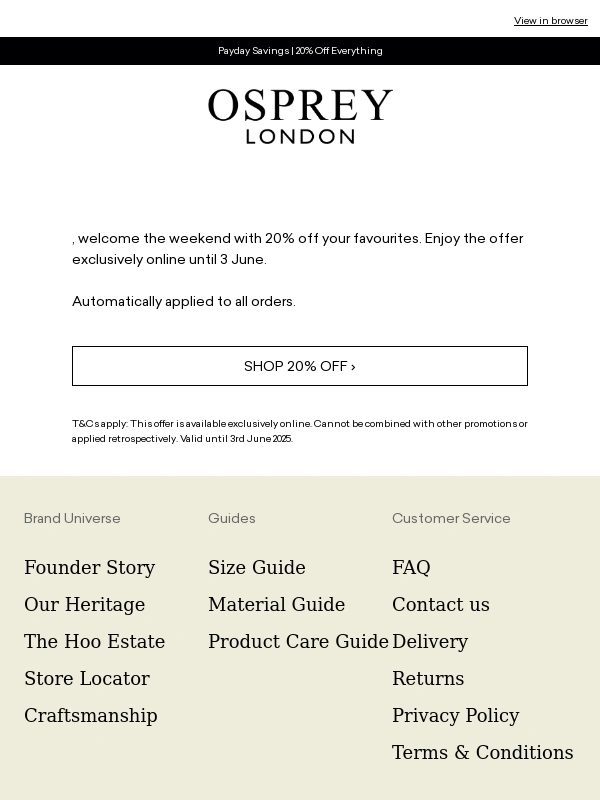 OSPREY - Weekend treat – 20% off everything