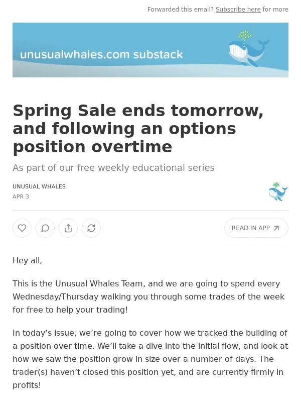 Unusual Whales - Spring Sale ends tomorrow,and following an options position overtime