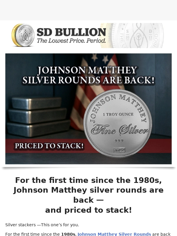 SD Bullion - NEW: Johnson Matthey Silver Rounds Are Back — As Low As $1.99 Over Spot