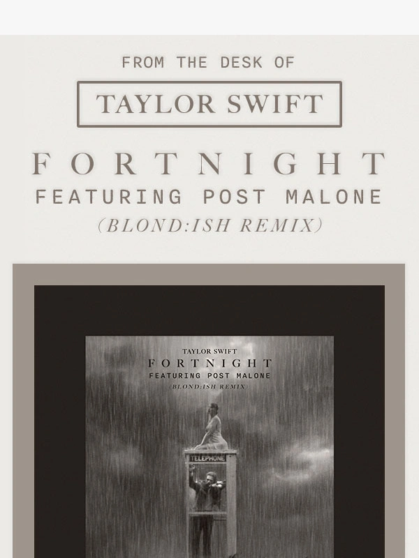 Taylor Swift - Fortnight (Feat. Post Malone) (BLOND:ISH REMIX)
