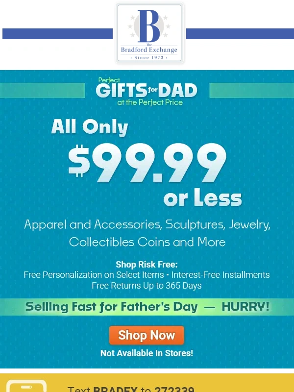 Bradford Exchange - Make Dad's Day for $99.99 or Less!