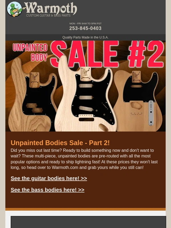 Warmoth - We're doing it again! Unpainted Bodies SALE - Part 2