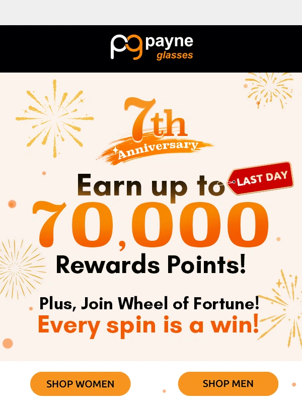 Payne Glasses - ? Last Day: Celebrate our 7th anniversary! Earn up to 70,000 Rewards Points!