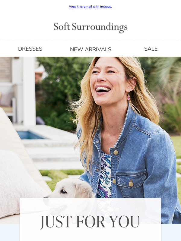 Soft Surroundings - 30% Off,Just for You