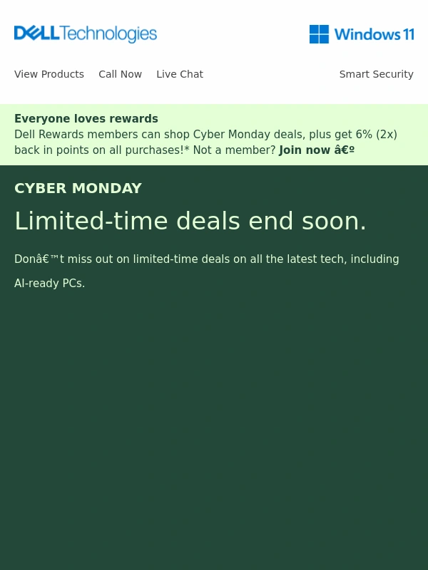 Dell - Cyber Monday deals are ending soon