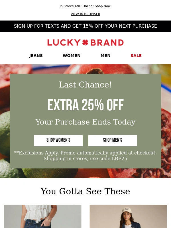 Lucky Brand - ENDS TODAY‼️ 30% Off Denim + EXTRA 25% OFF
