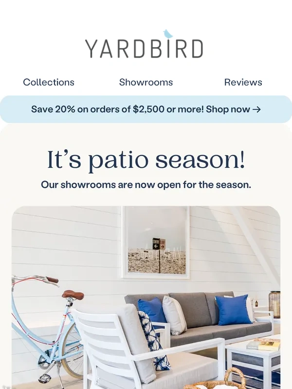 Yardbird - Our showrooms are open for the season! ☀️