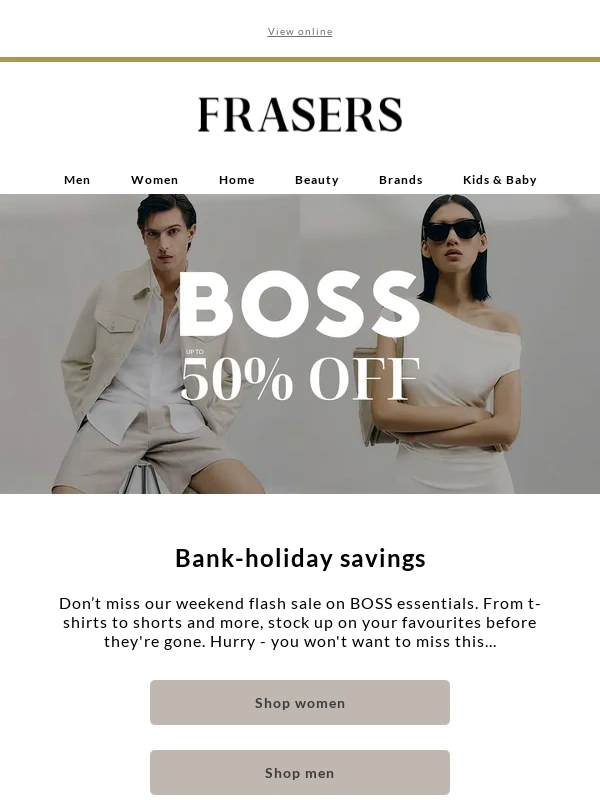 House of Fraser - Up to 50% off BOSS | Limited-time only