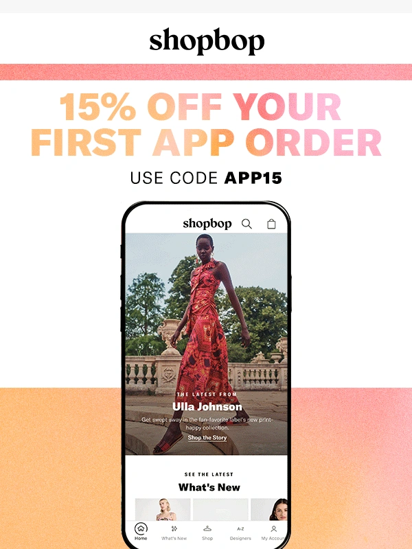 Shopbop - Get 15% off your first app order (test)