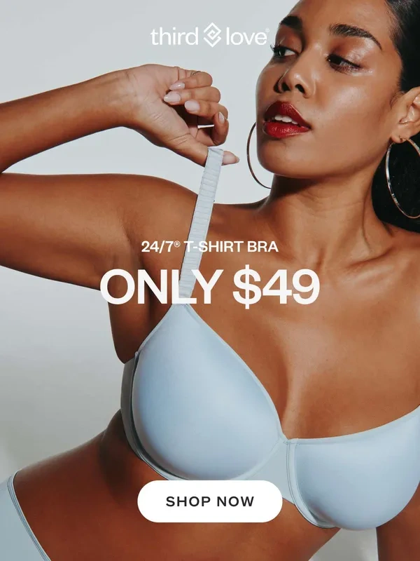ThirdLove - Get our 5-star T-shirt bra for ONLY $49